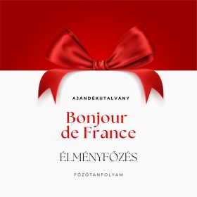 Bonjour France főzőtanfolyam Ajándékutalvány