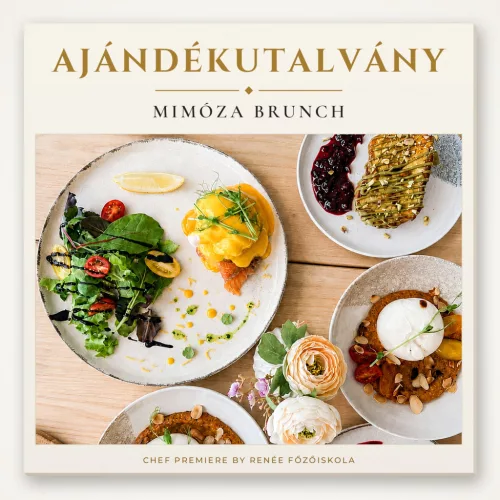 Mimóza Brunch főzőtanfolyam ajándékutalvány – Eggs Benedict, burrata, briós French toast